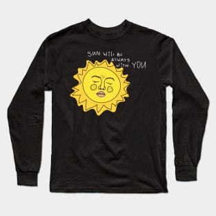 Sun will be always with you Long Sleeve T-Shirt